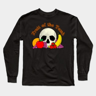 Fruit of the Tomb Long Sleeve T-Shirt